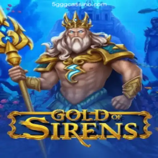 Discover the Allure of GoldofSirens: Dive into the Ultimate Gaming Experience